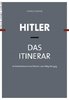Hitler - Das Itinerar