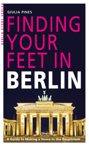 Finding Your Feet in Berlin (Pines, Giulia)