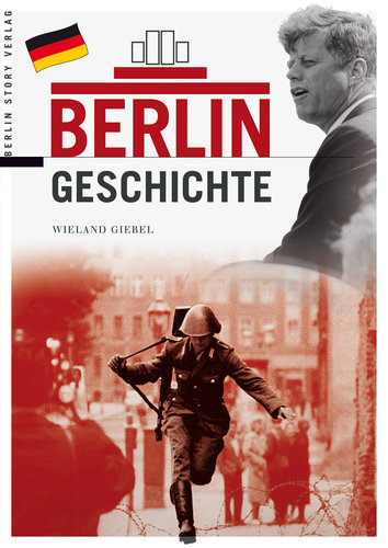 Berlin Geschichte (Giebel, Wieland)