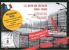 Le Mur de Berlin 1961-1989 + DVD (Die Berliner Mauer französisch)