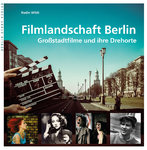 Filmlandschaft Berlin (Wildt, Nadin)