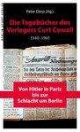 Die Tagebücher des Verlegers Curt Cowall (Dörp, Peter (Hg.))